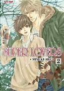 Super Lovers vol. 2 by Miyuki Abe