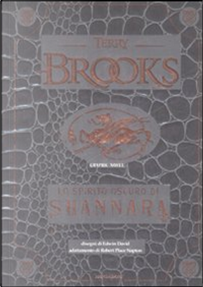 Lo spirito oscuro di Shannara by Edwin David, Robert Napton