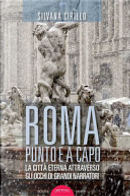 Roma punto e a capo by Silvana Cirillo