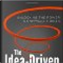 The Idea-Driven Organization by Alan Robinson, Dean M. Schroeder