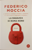 La ragazza di Roma Nord by Federico Moccia