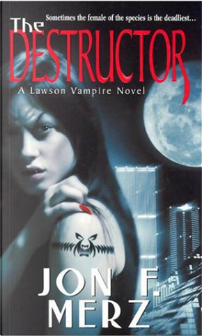 The Destructor by Jon F. Merz