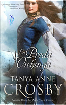 La preda vichinga by Tanya Anne Crosby