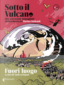 Sotto il vulcano. Idee/narrazioni/immaginari - Vol. 3