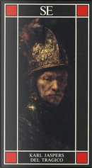 Del tragico by Karl Jaspers