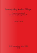 Investigating Ancient Tillage by Helen Lewis