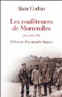 Les conférences de Morterolles, hiver 1895-1896 by Alain Corbin