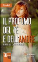 Il profumo del tè e dell'amore by Fiona Neill