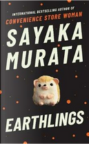 Earthlings by Sayaka Murata