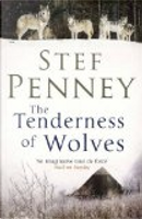 The Tenderness of Wolves by Stef Penney