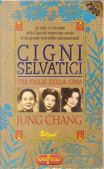 Cigni selvatici by Jung Chang