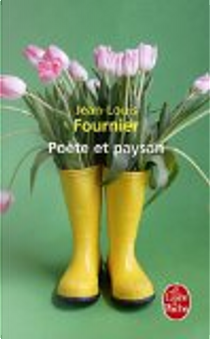 Poète et paysan by Jean-Louis Fournier
