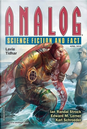 Analog Science Fiction and Fact, April 2014 by Don Webb, Eric Baylis, Ian Randal Stroch, John Hakes, Jordan Jeffers, Karl Schroeder, Lavie Tidhar
