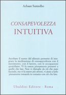 Consapevolezza intuitiva by Achaan Sumedho