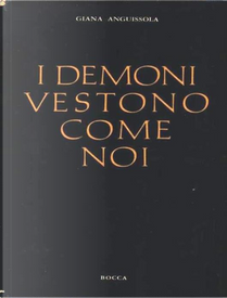 I demoni vestono come noi by Giana Anguissola