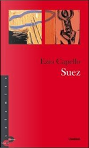 Suez by Ezio Capello
