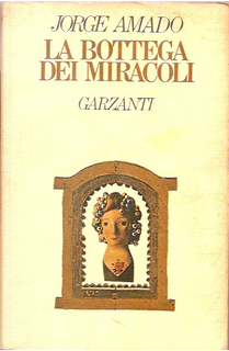 La bottega dei miracoli by Jorge Amado