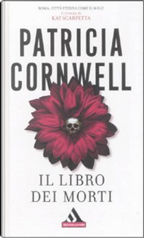 Il libro dei morti by Patricia D. Cornwell