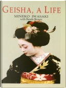 Geisha of Gion by Mineko Iwasaki, Rande Brown