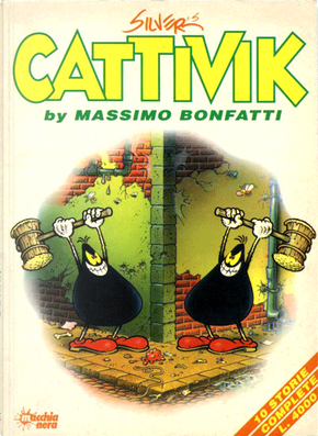 Cattivik by Massimo Bonfatti by Massimo Bonfatti, Silver