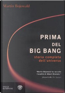 Prima del Big Bang by Martin Bojowald