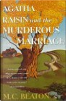 Agatha Raisin and the Murderous Marriage by M. C. Beaton