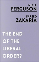 The End of Liberalism? by Niall Ferguson