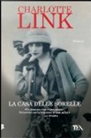 La casa delle sorelle by Charlotte Link