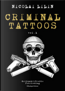 Criminal Tattoos by Nicolai Lilin