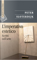 L'imperativo estetico by Peter Sloterdijk