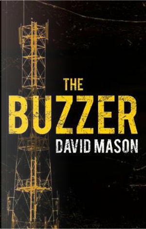 The Buzzer by David Mason