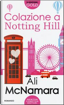 Colazione a Notting Hill by Ali McNamara
