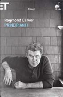 Principianti by Raymond Carver