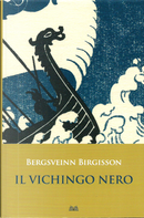 Il vichingo nero by Bergsveinn Birgisson