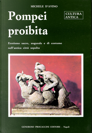 Pompei proibita by Michele D'Avino, Procaccini, Economic pocket edition ...