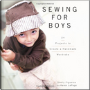 Sewing for Boys by Shelly Figueroa