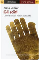 Gli sciiti by Anna Vanzan