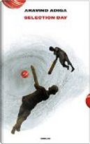 Selection day by Aravind Adiga