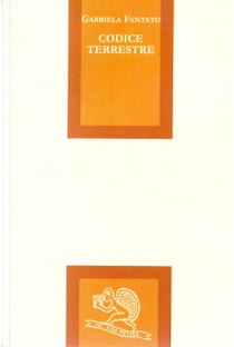 Codice terrestre by Gabriela Fantato