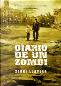 Diario de un zombi by Sergi Llauger
