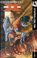 Ultimate X-Men n. 43 by Ben Oliver, Danny Miki, Pascal Alixe, Pat Davidson, Robert Kirkman, Victor Olazaba