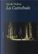 La Cattedrale by Jacek Dukaj