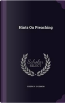 Hints on Preaching by Joseph O'Connor