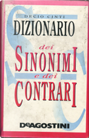 Dizionario dei sinonimi e dei contrari by Decio Cinti