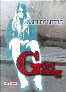 Girl Gang by Ashley Little