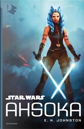Star Wars: Ahsoka by E. K. Johnston