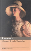L'amante di lady Chatterley by D. H. Lawrence