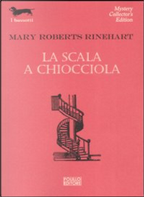La scala a chiocciola by Mary Roberts Rinehart