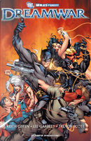 DC/Wildstorm: Dreamwar by Keith Giffen, Lee Garbett, Trevor Scott