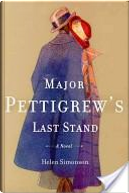 Major Pettigrew's Last Stand by Helen Simonson